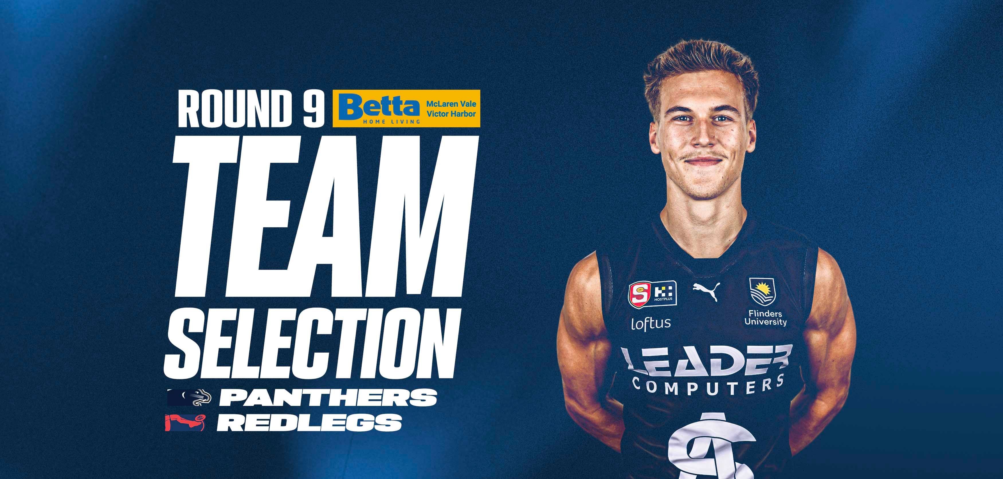 BETTA Team Selection: SANFL Rd 9 v Norwood BETTA Team Selection: SANFL Rd 9 v Norwood